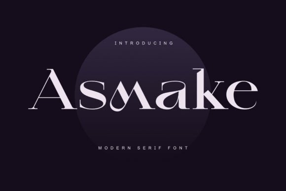 Asmake: The Modern Serif Font for Handmade Brands