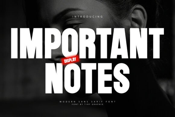 Important Notes: The Bold Typeface for Modern Branding