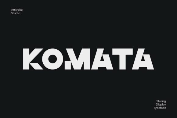 Komata: A Bold Sans Serif Font for Handmade Brands